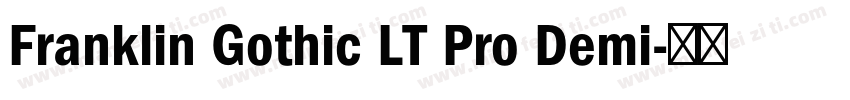 Franklin Gothic LT Pro Demi字体转换